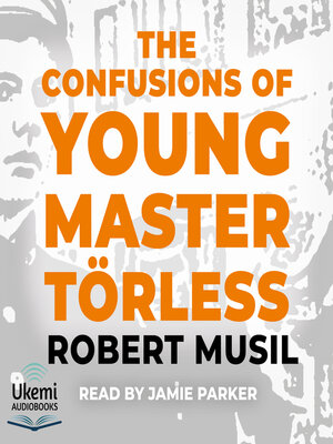 cover image of The Confusions of Young Master Törless